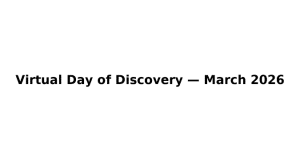 Virtual Day of Discovery 2026 — on‑demand March 4–10.
