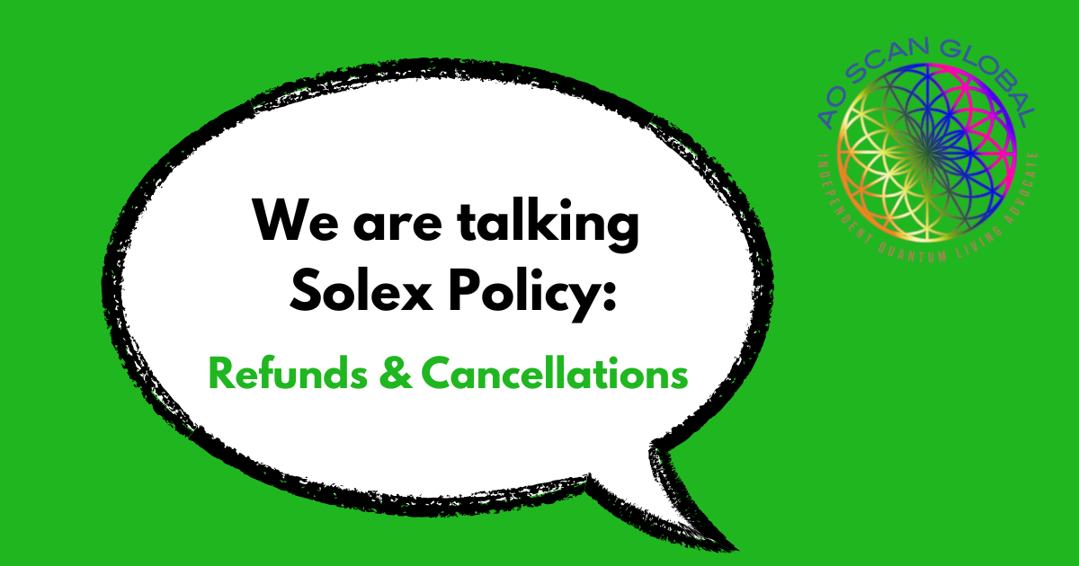 Solex Policy Refunds Cancellations - AO Scan Global Solex return policy overview for supplements, devices, warranty, and subscription rules
