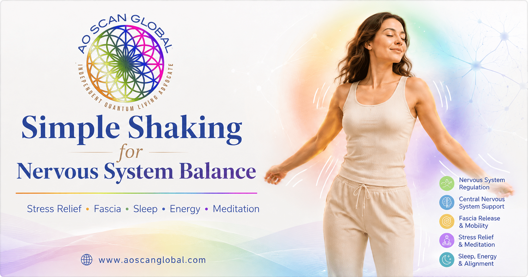 Woman gently shaking arms and body for nervous system regulation with AO Scan Global wellness education overlay
